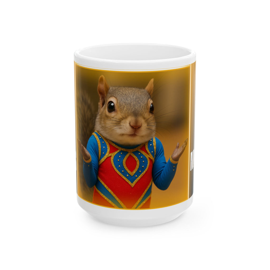 Not My Circus, Not My Monkeys – Funny Squirrel Mug (11oz & 15oz)